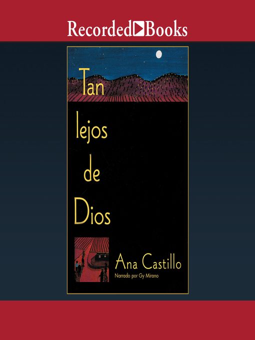 Title details for Tan Lejos de Dios by Ana Castillo - Available